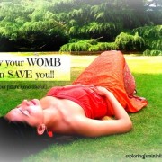 How Your Womb Can Save You